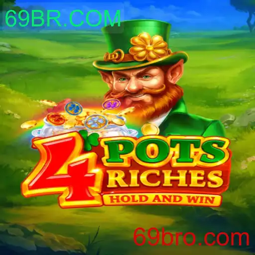 Descubra os Segredos do Jogo 4potsriches e a Inovação de 69BR.COM