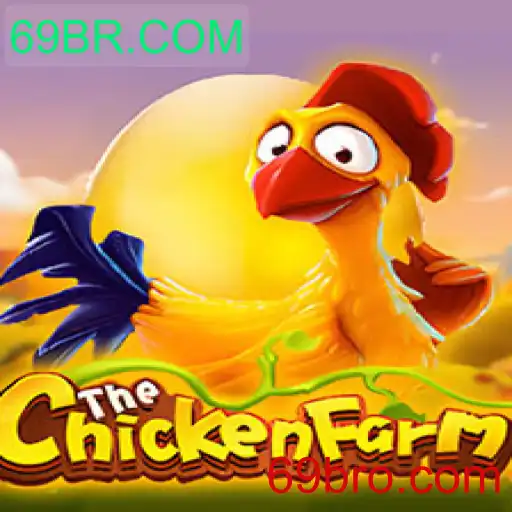 Descubra o Empolgante Jogo ChickenFarm com 69BR.COM
