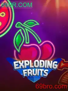 ExplodingFruits: Descubra o Novo Fenômeno do Mundo dos Jogos com 69BR.COM